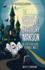 The Ghost of Bradbury Mansion - Book