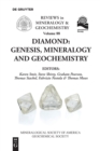 Diamond: Genesis, Mineralogy and Geochemistry - Book