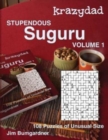 Krazydad Stupendous Suguru Volume 1 : 108 Puzzles of Unusual Size - Book