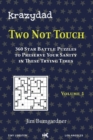 Krazydad Two Not Touch Volume 1 : 360 Star Battle Puzzles to Preserve Your Sanity in these Trying Times - Book