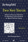 Krazydad Two Not Touch Volume 3 : 360 Star Battle Puzzles to Preserve Your Sanity in these Trying Times - Book