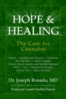 Hope & Healing, The Case for Cannabis : Cancer | Epilepsy and Seizures | Glaucoma | HIV and AIDS | Crohn's Disease | Chronic Muscle Spasms and Multiple Sclerosis | PTSD | ALS | Parkinson's Disease | C - eBook
