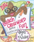 Beach Crossword Fun No.1 : Tropical, Aquatic and Nautical Themes - Book