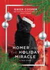 Homer and the Holiday Miracle : A True Story - Book