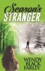 Season's Stranger (A Novel) - Book