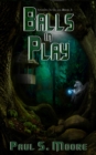 Balls in Play (Stories in Glass #3) - eBook