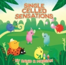 Single Celled Sensations - Book