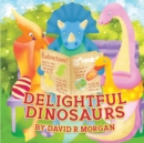 Delightful Dinosaurs - Book