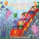 Eel-ectrifying Eels - Book