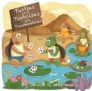 Turtles and Tortoises are Tremendous - Book