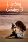 Lighting Candles 3 : Another 31 Day Devotional to Inspire a Closer Relationship With God - Book