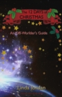 The 12 Days of Christmas : An Off Worlder's Guide - Book