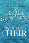 Winter's Heir : Book 2 of The Eisteddfod Chronicles - Book