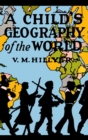A Child's Geography of the World - Book