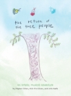 The Return of The Tree People : an Artistic, Musical Adventure - Book
