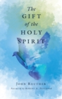 The Gift of the Holy Spirit - Book