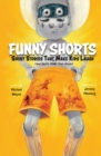 Funny Shorts : Short Stories That Make Kids Laugh (and Adults Shake Their Heads) - Book