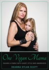 One Vegan Mama - Book