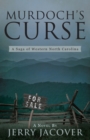 Murdoch's Curse : A Saga of Western North Carolina - Book