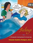 Feelings : A Therapeutic Coloring Book for Grown-Ups - Book