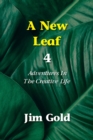 A New Leaf 4 : Adventures In The Creative Life - Book