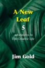 A New Leaf 5 : Adventures In The Creative Life - Book