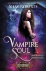 Vampire Soul : A Heartblaze Novel (Emma's Saga #1) - Book