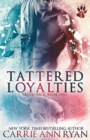 Tattered Loyalties - Book