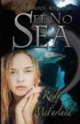See No Sea - Book