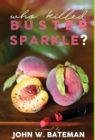 Who Killed Buster Sparkle? - Book