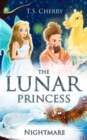 The Lunar Princess II : Nightmare - Book