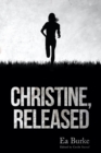 Christine, Released - Book