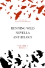 Running Wild Novella Anthology Volume 3, Book 3 - Book