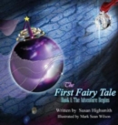 The First Fairy Tale : The Adventure Begins - Book