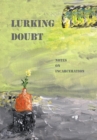Lurking Doubt : Notes on Incarceration - Book