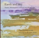 Earth and Sky : Nature Meditations in Word and Watercolor - Book