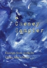 A Cheney Sampler : Excerpts from Works by Glenn Alan Cheney - Book