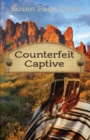 Counterfeit Captive - Book