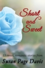 Short and Sweet : 13 sweet, romantic stories - Book