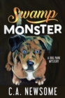 Swamp Monster : A Dog Park Mystery - Book