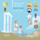 If You Were Me and Lived In...Ancient Greece : An Introduction to Civilizations Throughout Time - Book