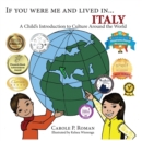 If You Were Me and Lived In... Italy : A Child's Introduction to Cultures Around the World - Book
