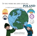 If You Were Me and Lived In...Poland : A Child's Introduction to Culture Around the World - Book