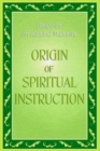 Origin of Spiritual Instruction - Book