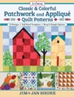 Classic & Colorful Patchwork and Applique Quilt Patterns : 24 Designs • Full Sized Templates - Book