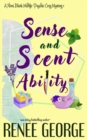 Sense and Scent Ability : A Paranormal Women's Fiction Novel - Book