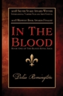 In the Blood : Book One of the Blood Royal Saga - Book