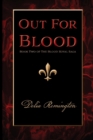 Out for Blood : Book Two of the Blood Royal Saga - Book