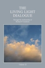 The Living Light Dialogue Volume 12 : Spiritual Awareness Classes of the Living Light Philosophy - Book