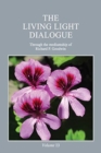 The Living Light Dialogue Volume 13 : Spiritual Awareness Classes of the Living Light Philosophy - Book